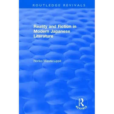 Reality and Fiction in Modern Japanese Literature