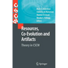 Resources, Co-Evolution and Artifacts: Theory in Cscw