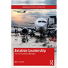 Aviation Leadership: The Accountable Manager