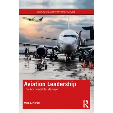 Aviation Leadership: The Accountable Manager