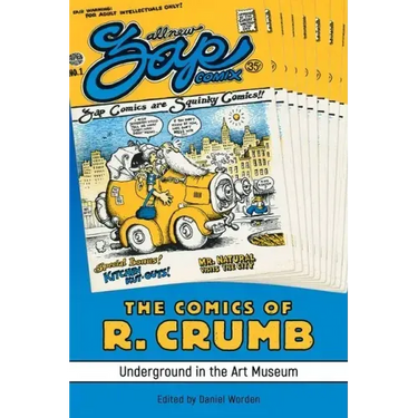 The Comics of R. Crumb: Underground in the Art Museum