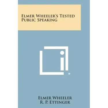 Elmer Wheeler's Tested Public Speaking