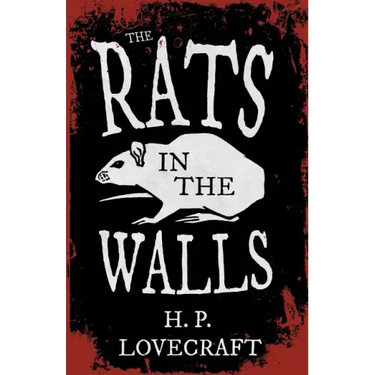 The Rats in the Walls (Fantasy and Horror Classics);With a Dedication by George Henry Weiss