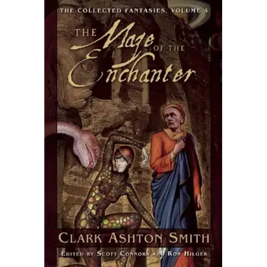 The Maze of the Enchanter: The Collected Fantasies, Volume 4