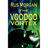 The Voodoo Vortex