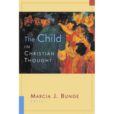 The Child in Christian Thought