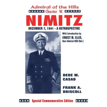 Chester W. Nimitz: Admiral of the Hills