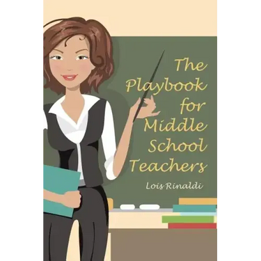 The Playbook for Middle School Teachers