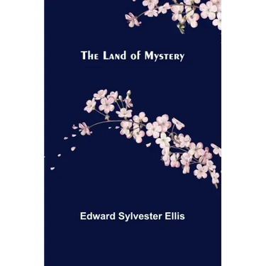 The Land of Mystery