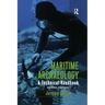 Maritime Archaeology: A Technical Handbook, Second Edition