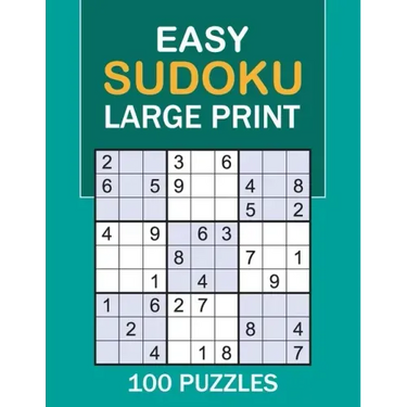 Easy Sudoku Large Print: 100 Puzzles Easy Sudoku