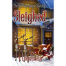 Sleighed (Book 1): The Coffee House Sleuths