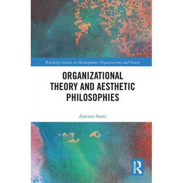 Organizational Theory and Aesthetic Philosophies
