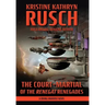 The Court-Martial of the Renegat Renegades: A Diving Universe Novel