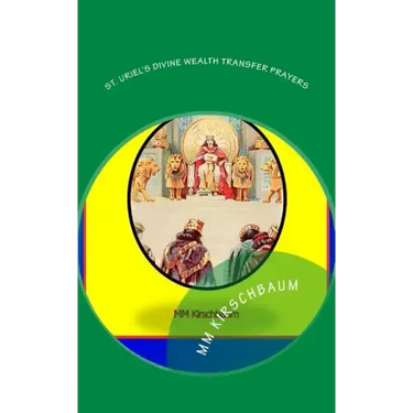 St. Uriel's Divine Wealth Transfer Prayers