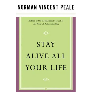 Stay Alive All Your Life