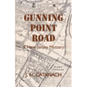 Gunning Point Road: A New Jersey Mystery