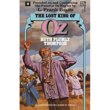 Lost King of Oz (Wonderful Oz Books, No 19)