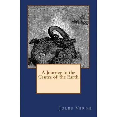 A Journey to the Centre of the Earth: The original edition of 1905