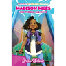 Madison Miles and the big, BIG move