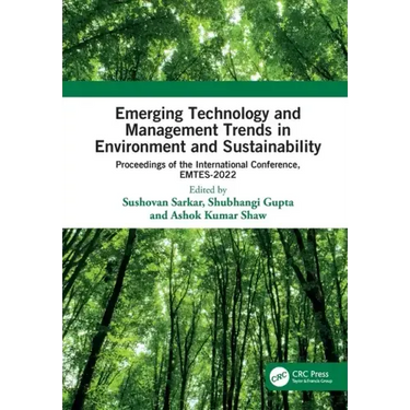 Emerging Technology and Management Trends in Environment and Sustainability: Proceedings of the International Conference, EMTES-2022