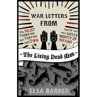 War Letters from the Living Dead Man