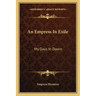 An Empress in Exile: My Days in Doorn