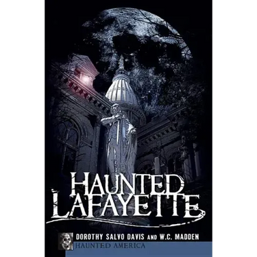 Haunted Lafayette