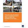 The Asia-Pacific Road Safety Observatory's Indicators for Member Countries