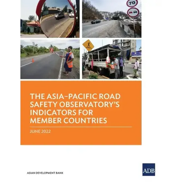 The Asia-Pacific Road Safety Observatory's Indicators for Member Countries