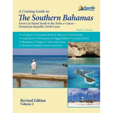 A Cruising Guide to the Southern Bahamas