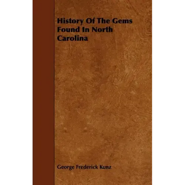 History of the Gems Found in North Carolina