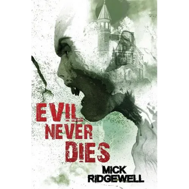Evil Never Dies