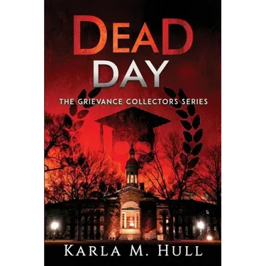 The Grievance Collectors: Dead Day