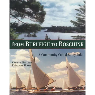 From Burleigh to Boschink: A Community Called Stony Lake