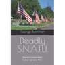 Deadly S.N.A.F.U.: Marine Corps Base Camp Lejeune, N.C.