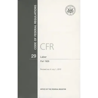 Code of Federal Regulations, Title 29, Labor: Part 1926, 2012