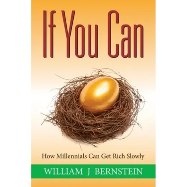If You Can: How Millennials Can Get Rich Slowly
