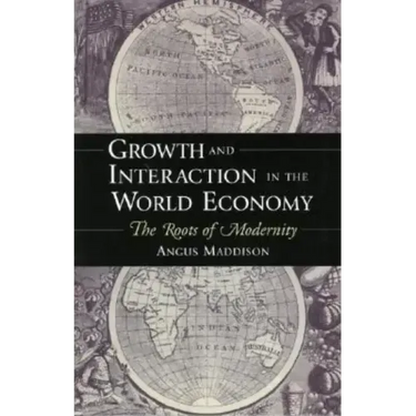 Growth and Interaction in the World Economy: The Roots of Modernity