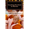 Teaching Barefoot in Burma: Insights and Stories from a Fulbright Year in Myanmar