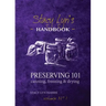 Preserving 101: Canning, Freezing & Drying