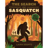 The Search for Sasquatch (a Wild Thing Book)
