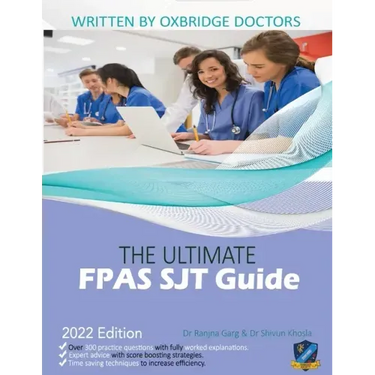 The Ultimate FPAS SJT Guide: 300 Practice Questions, Expert Advice, and Score Boosting Strategies for the NS Foundation Programme Situational Judgemen