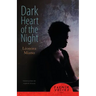 Dark Heart of the Night