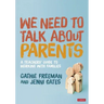 We Need to Talk about Parents