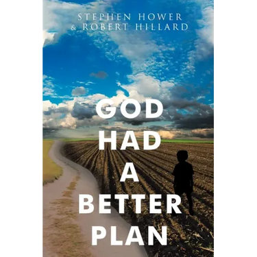 God Had A Better Plan
