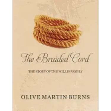 The Braided Cord: The Story of the Willis Family