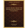 Lady John Russell a Memoir with Selections from Her Diaries and Correspondence