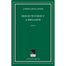 House Without a Dreamer