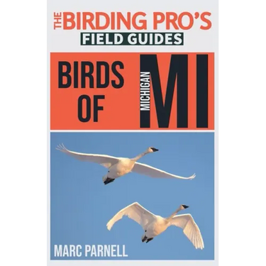 Birds of Michigan (The Birding Pro's Field Guides)